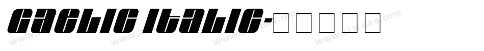 Gaelic Italic字体转换
